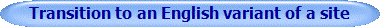 Transition to an English variant of a site